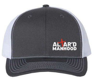 Altar'd Manhood Trucker Hat