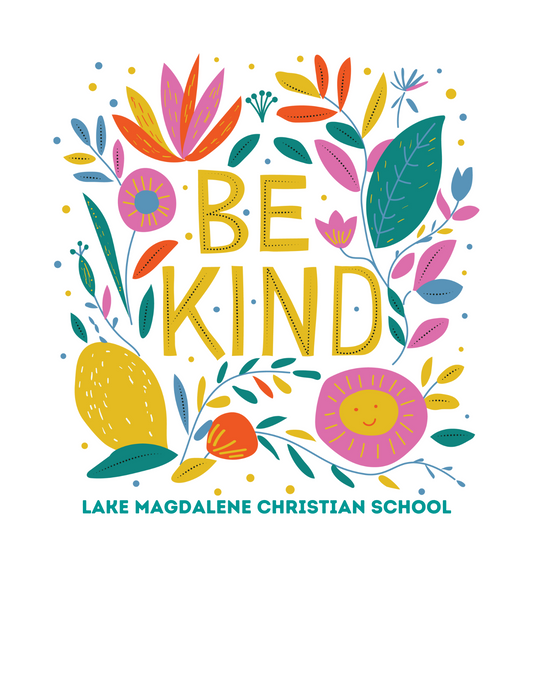 Lake Magdalene Be Kind Floral